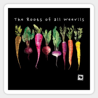 The Roots of all Weevils - Funny Vintage Garden Vegetable Magnet